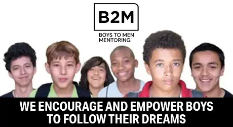 Boys to Men ENCOURAGE AND EMPOWER BOYS